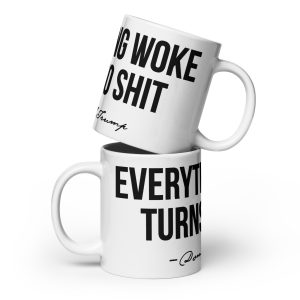 Everything "Woke" 20 ounce mug